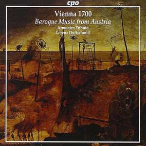 VIENNA 1700 - BAROQUE MUSIC FROM AUSTRIA