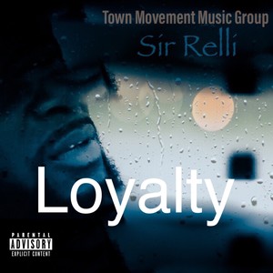 Loyalty (Explicit)