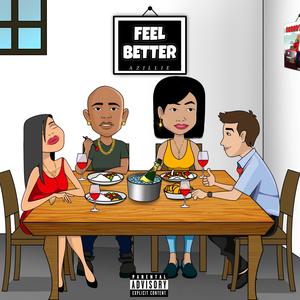 Feel Better (Explicit)