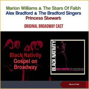 Black Nativity - Gospel On Broadway! (Album of 1962 - Original Broadway Cast)