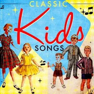 Classic Kids Songs