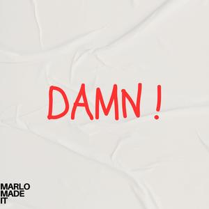 Damn! (Explicit)
