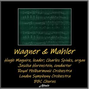 Wagner & Mahler - Der fliegende Holländer, Wwv 63