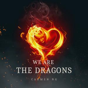 We Are The Dragons