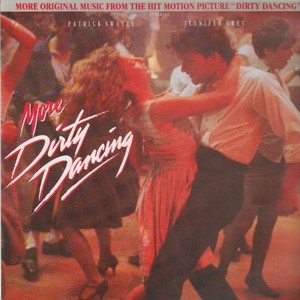 辣身舞 More Dirty Dancing