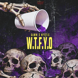 WTFYO (Explicit)