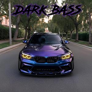 Dark bass