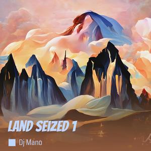 Land Seized 1