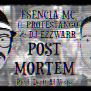 Post Mortem (feat. Esencia MC & Dj EzzWar) [Explicit]