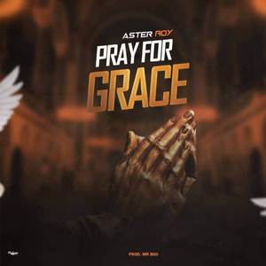 Pray for Grace