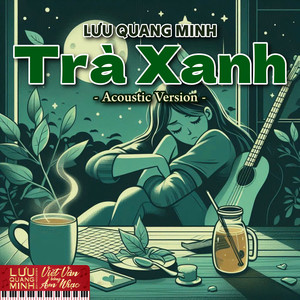 Trà Xanh (Acoustic Version)