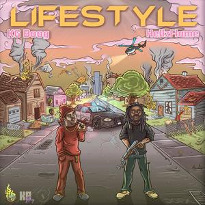 Lifestyle (feat. HellzFlame) (Explicit)