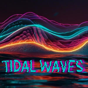 Tidal Waves