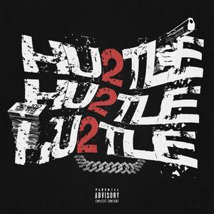 Hustle 2 (Explicit)