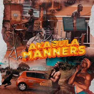 Akabula Ama Manners (feat. Rockgeezy) [Explicit]