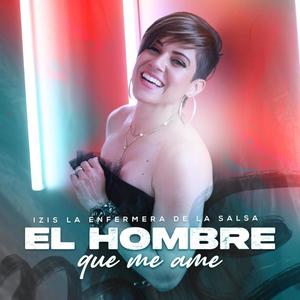 El Hombre Que Me Ame (Radio Edit)