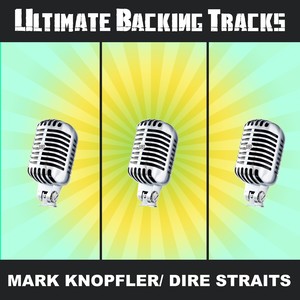 Ultimate Backing Tracks: Mark Knopfler/Dire Straits