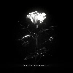 False Eternity