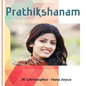 PRATHIKSHANAM (feat. Hana Joyce)