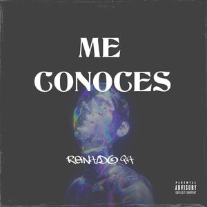 Me conoces (Explicit)