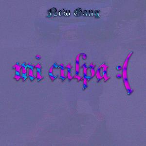 mi culpa :( (feat. Bby Ako, Haffy & prod. Pluto) (Explicit)