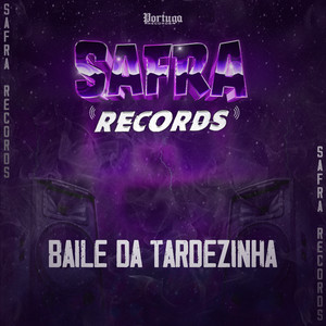 Baile da Tardezinha (Explicit)