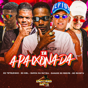 Ta Apaixonada (Explicit)