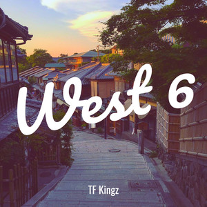 West 6 (Explicit)