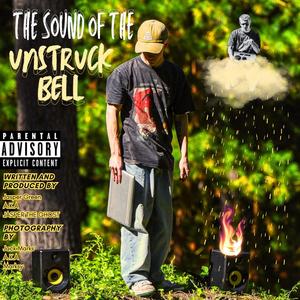 The Sound of the Unstruck Bell (Explicit)