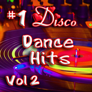 #1 Disco Dance Hits Vol 2