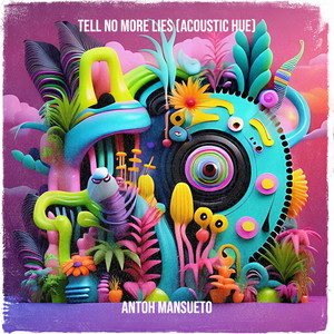 Tell No More Lies (Acoustic Hue)
