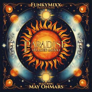 PARADISE (feat. May OnMars) (NAKED MIXX)