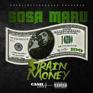 Strain Money (Explicit)