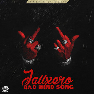 Bad Mind Song (Explicit)