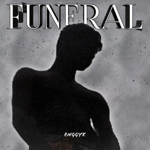 Funeral (Explicit)