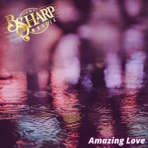 Amazing Love (feat. Raquel Gary-Bryant & Love and Worship)