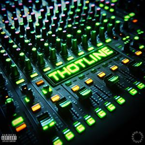 THOTLINE (feat. 98MONTANA) [Explicit]