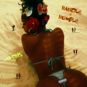 Handle and Humble (Explicit)