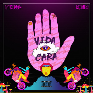 Vida Cara (Explicit)