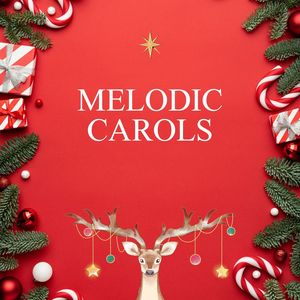 Melodic carols