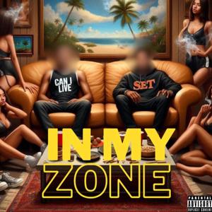 In my Zone (feat. SET Meech) [Explicit]