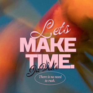 Lets Make Time