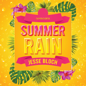 Summer Rain (Jesse Bloch Mix)