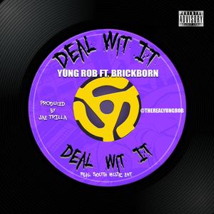 Deal Wit It (feat. Brick Born) [Explicit]