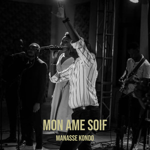 mon ame soif