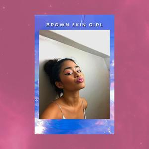 Brown Skin Girl