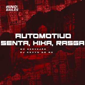 Automotivo Senta, Kika, Rasga (Explicit)