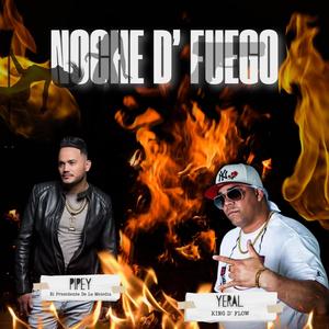 Noche de Fuego (feat. Pipey)