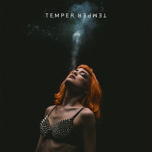 Temper Temper (Explicit)