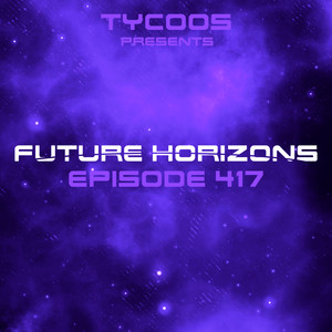 Incomplete (Future Horizons 417) (Ruslan Radriges Remix)